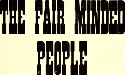Sign reading: "The Fair Minded People"